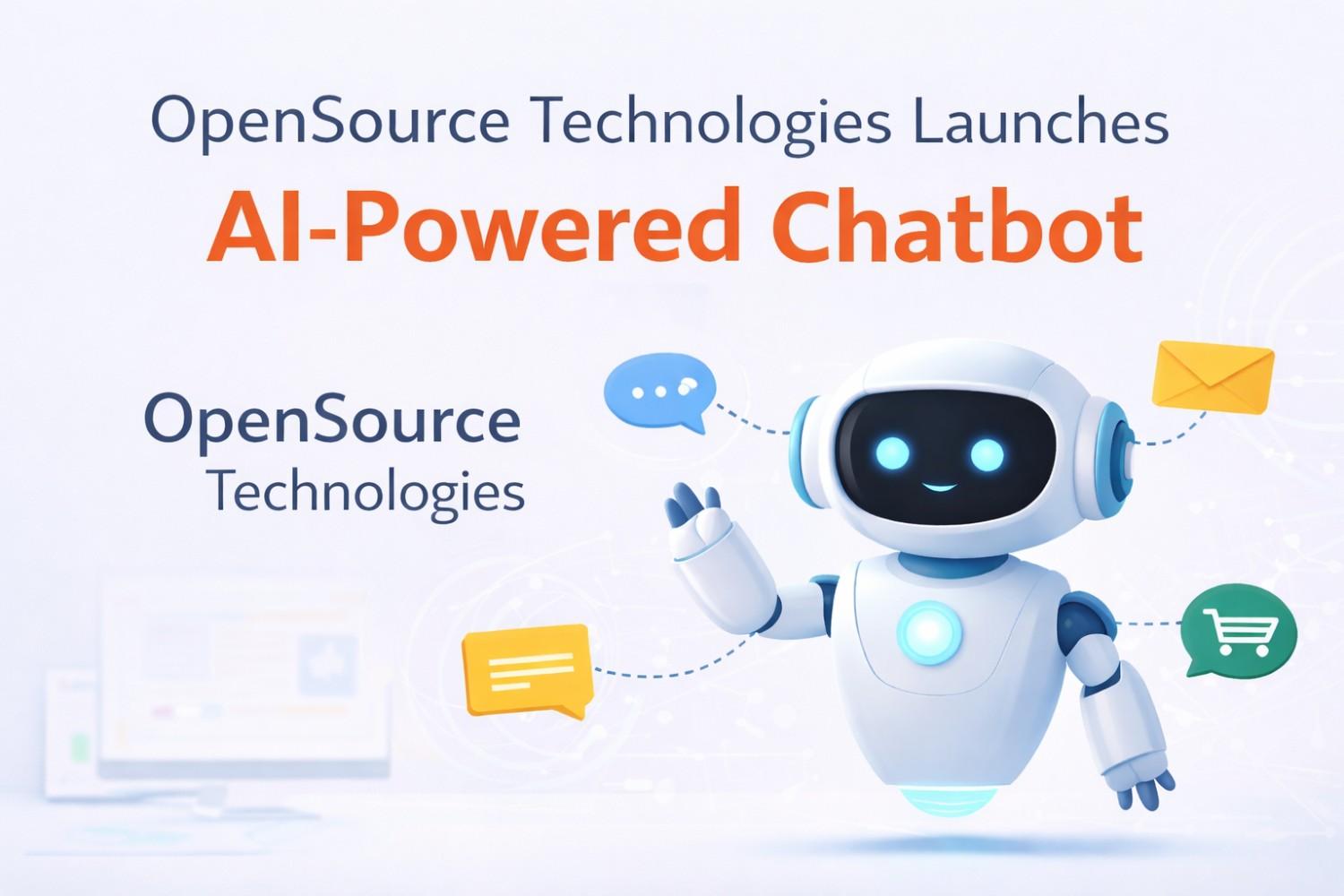 OpenSource Technologies Launches AI-Powered Chatbot